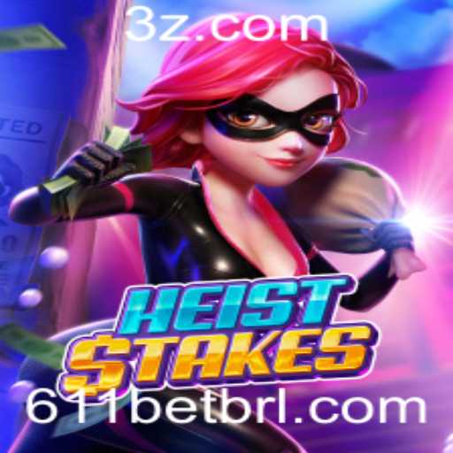 HeistStakes: Uma Nova Experiência de Jogo com 611bet